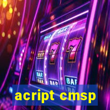 acript cmsp